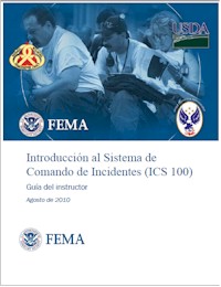 Introduccion al Sistema de Comando de Incidentes (ICS 100) - FEMA