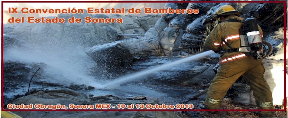 IX Convención Estatal de Bomberos del Estado de Sonora
